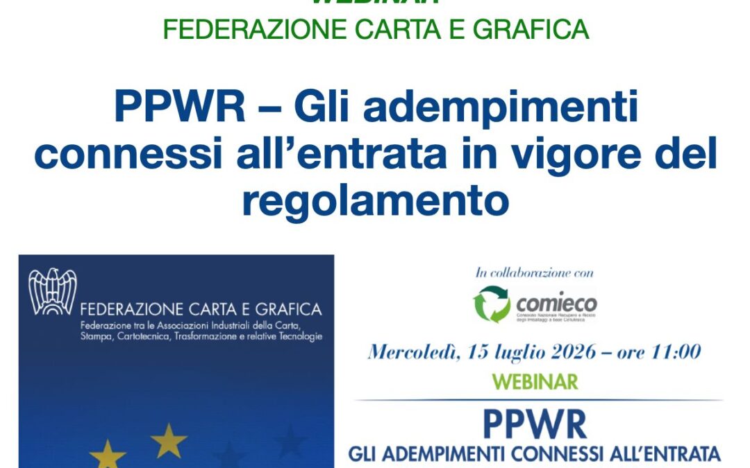PPWR: il regolamento imballaggi e i prossimi adempimenti. Webinar il 15 luglio